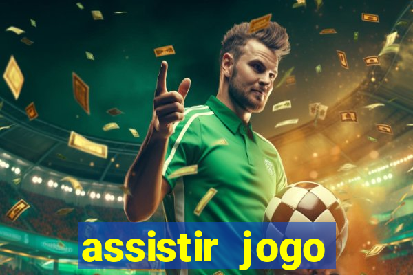 assistir jogo gremio ao vivo