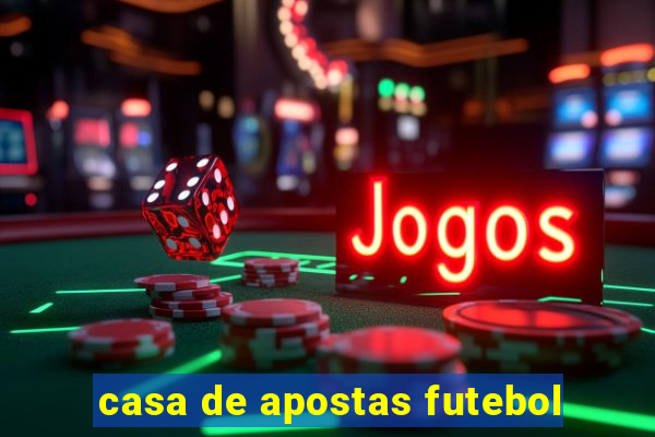 casa de apostas futebol