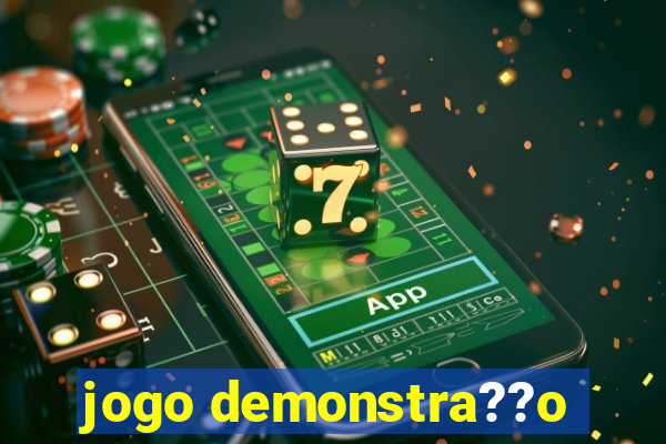 jogo demonstra??o