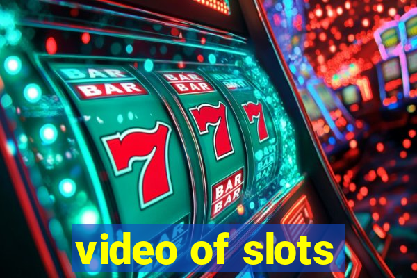 video of slots