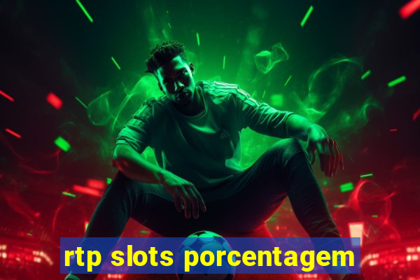 rtp slots porcentagem