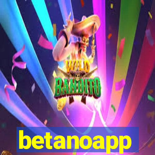 betanoapp