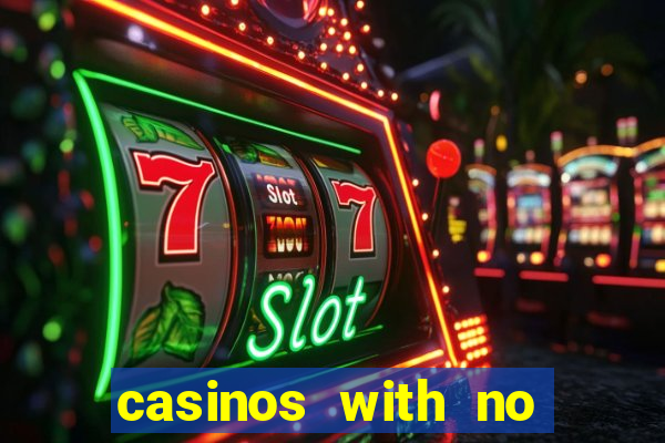 casinos with no deposit bonus