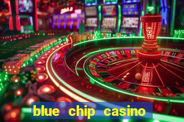 blue chip casino and spa