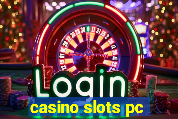 casino slots pc