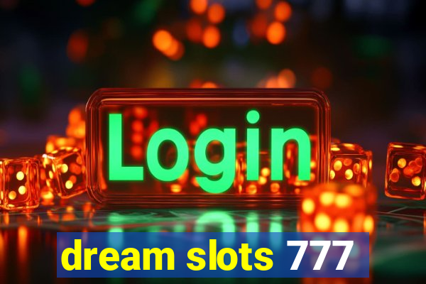 dream slots 777