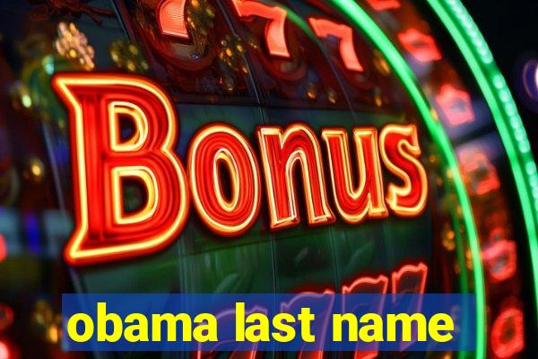 obama last name