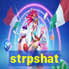 strpshat