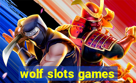 wolf slots games