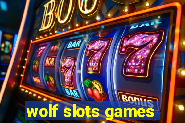 wolf slots games