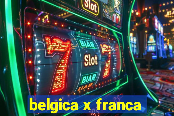 belgica x franca