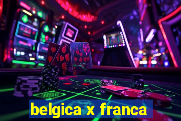 belgica x franca