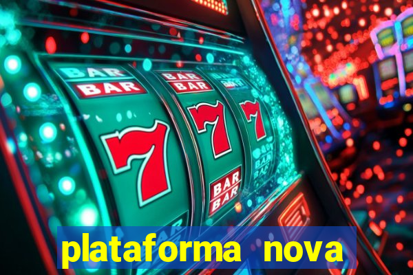 plataforma nova para jogar