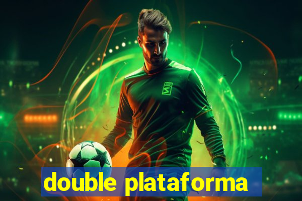 double plataforma