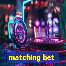 matching bet