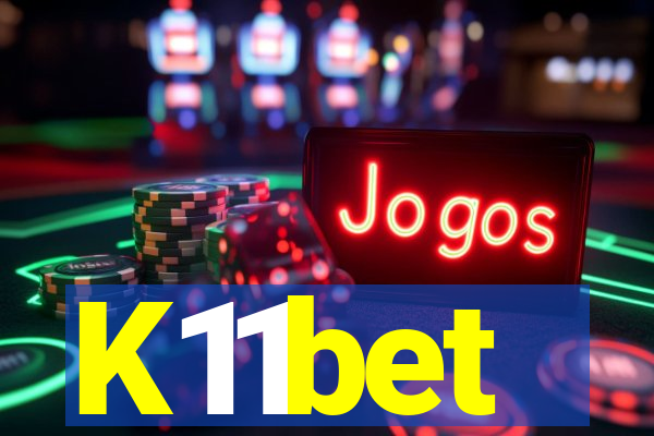 K11bet