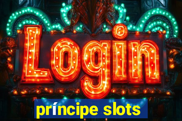 príncipe slots