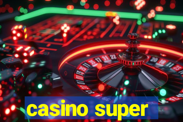 casino super