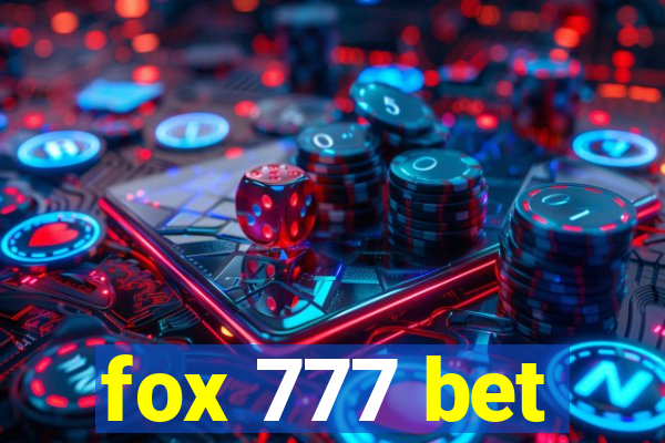 fox 777 bet