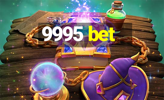 9995 bet