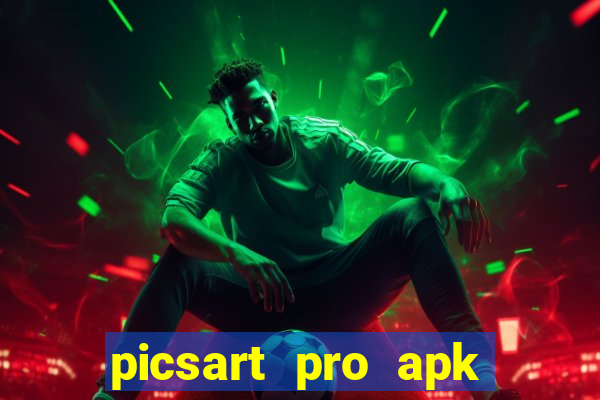 picsart pro apk vers?o antiga