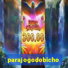 parajogodobicho