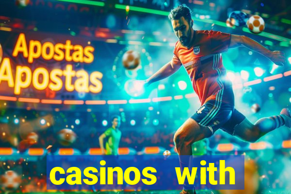 casinos with deposit bonus