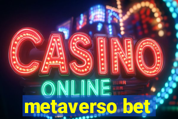 metaverso bet