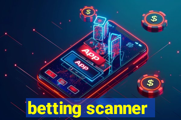 betting scanner