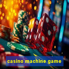 casino machine game