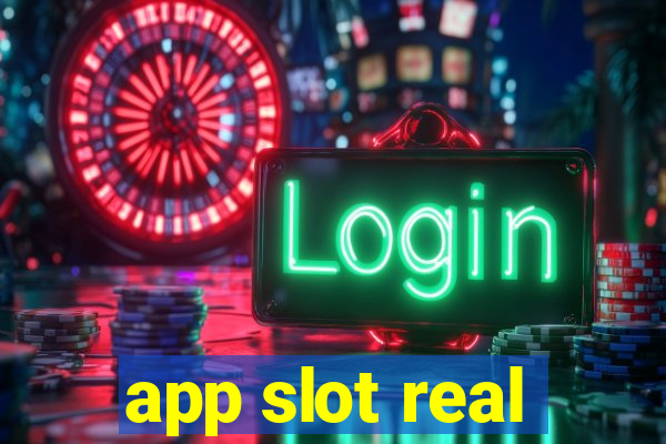 app slot real