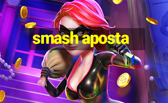 smash aposta