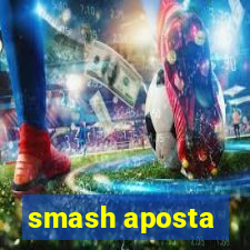 smash aposta