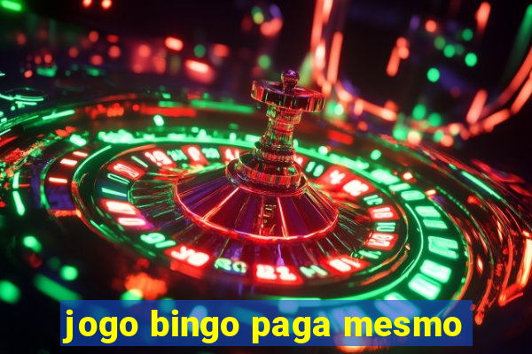 jogo bingo paga mesmo