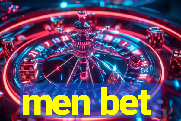 men bet