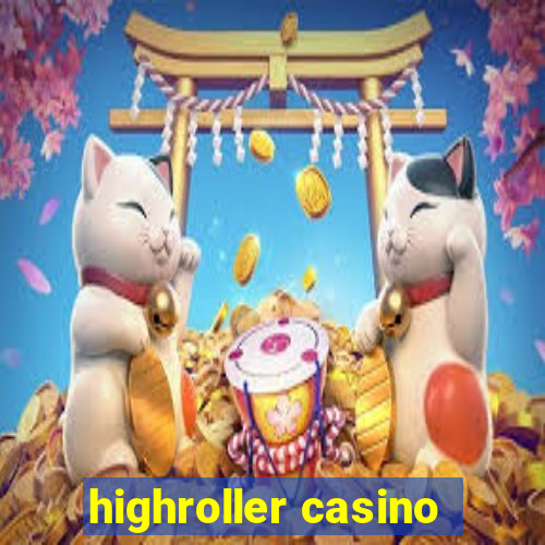 highroller casino