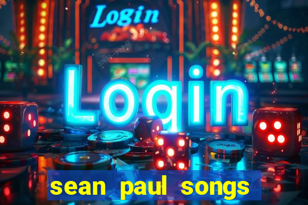 sean paul songs get busy