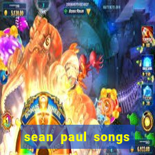 sean paul songs get busy