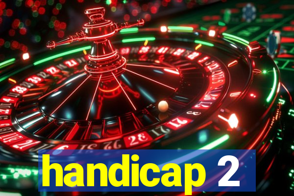 handicap 2