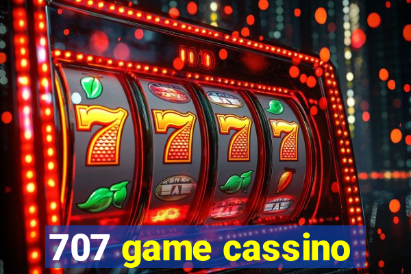 707 game cassino