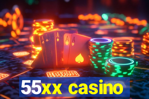 55xx casino