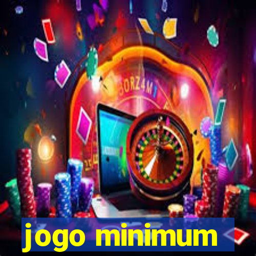 jogo minimum