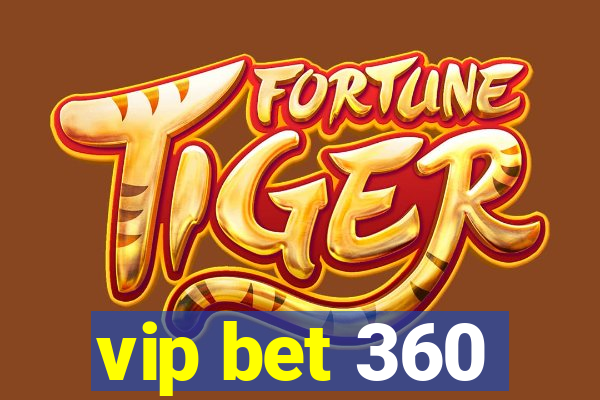 vip bet 360