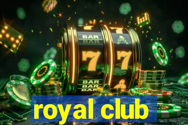 royal club