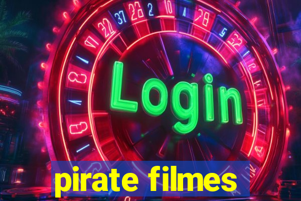 pirate filmes