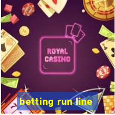 betting run line