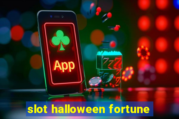 slot halloween fortune