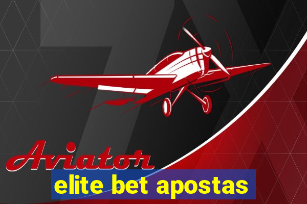 elite bet apostas