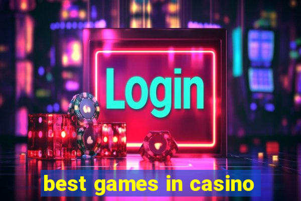 best games in casino