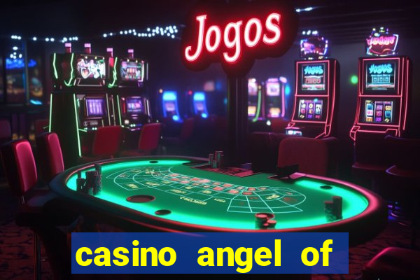 casino angel of the winds